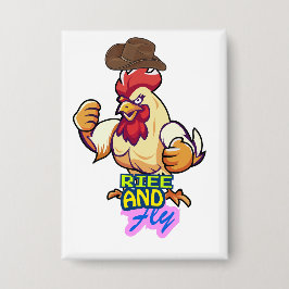 Lustiges Huhn Rise and Fly” T-Shirt Button