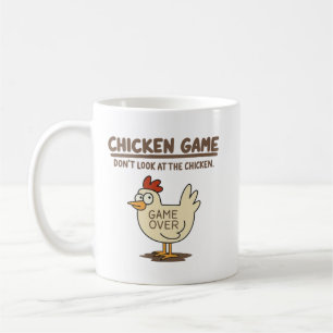 Lustiges Hühner-Spiel Schau dir das Huhn nicht an Kaffeetasse