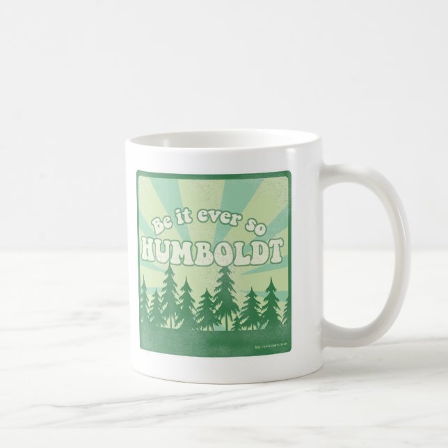 Lustiges Humboldt County Kaffeetasse (Rechts)