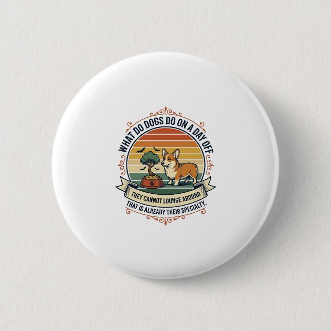 Lustiges Hunde-Freizeit Vintage-Engraving-Zitat T- Button (Vorderseite)