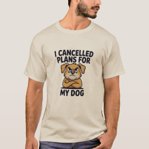 Lustiges Hunde-Liebhaber-Zitat Cartoon-Illustratio T-Shirt