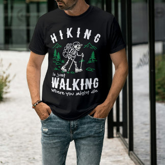 Lustiges individuelles Wanderzitat und Skelett-Gra T-Shirt