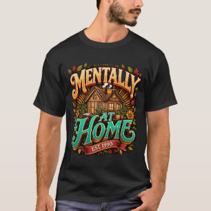 Lustiges Introvertierten-Humor-Shirt 'Zu Hause im T-Shirt
