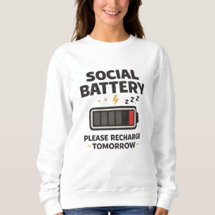 Lustiges Introvertierten Social Battery Sweatshirt