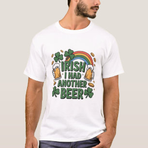 Lustiges Irisches Bier T-Shirt – Ich Hatte Ein Wei