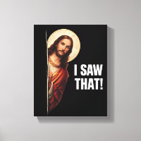 Lustiges Jesus "Ich habe das gesehen" christliches