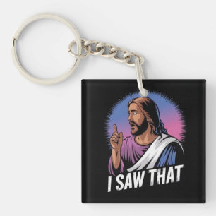 Lustiges Jesus-Meme-Zitat Ich sah das christliche  Schlüsselanhänger