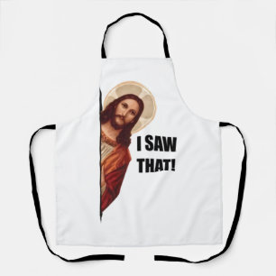 Lustiges Jesus-Meme-Zitat, ich sah, dass Jesus Schürze