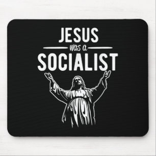 Lustiges Jesus War Ein Sozialist Shirt Jesus Bete Mousepad