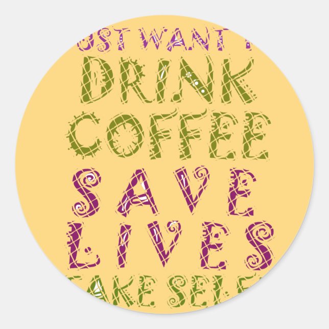 Lustiges Kaffee-Selfie-Zitat-Design Runder Aufkleber (Vorderseite)