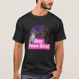 Lustiges Katzen-Meme-Kätzchen-Feline Bleiben Sie p T-Shirt