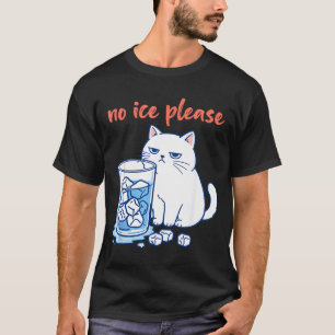 Lustiges Katzen-Meme kein Eis bitte Männer Frauen T-Shirt