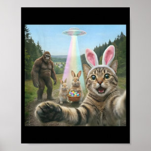 Lustiges Katzen-Selfie mit Osterhase Bigfoot UFO f Poster