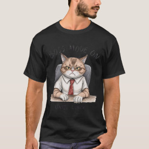 Lustiges Katzen-T-Shirt Boss-Modus bis zum Mitta T-Shirt