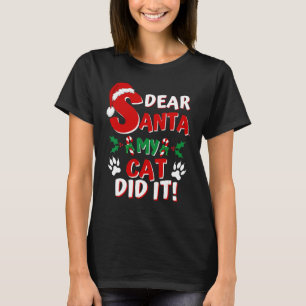 Lustiges Katzen-Weihnachts-Shirt Lieber Santa, mei T-Shirt
