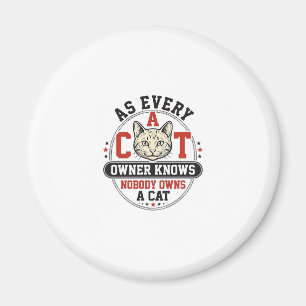 Lustiges Katzenbesitzer-Zitat Vintage-Gravurdesign Magnet
