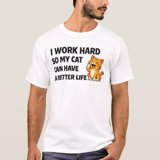Lustiges Katzenliebhaber-Shirt – Ich arbeite für m T-Shirt