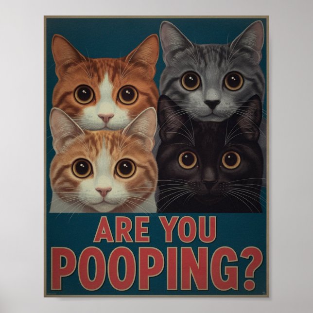 Lustiges Katzenposter | Kackst du? | Katzenkunst Poster (Vorne)