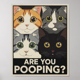Lustiges Katzenposter Kackst du? Katzenkunst Poster