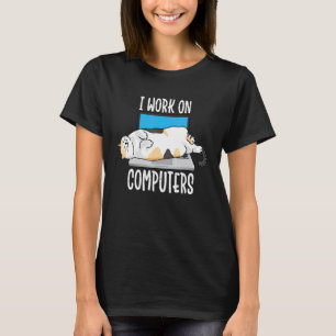 Lustiges Katzenshirt, Ich Arbeite An Computern Kat T-Shirt