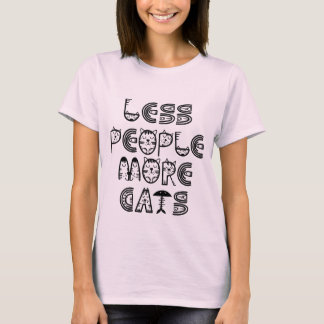 Lustiges Katzenzitat Humor Design für Katzenmütter T-Shirt