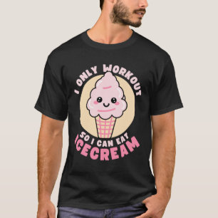 Lustiges Kawaii-Eis-Fitness-Zitat T-Shirt