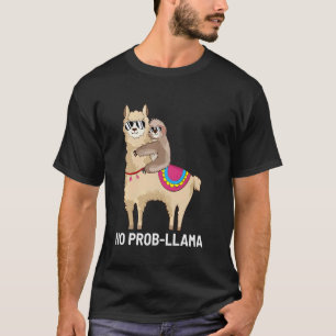 Lustiges Kein-Prob-Llama Niedliches Kein Prob Llam T-Shirt