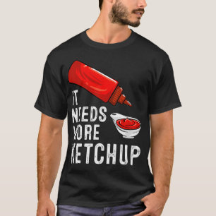 Lustiges Ketchup-Liebhaber-Geschenk Männer Frauen T-Shirt