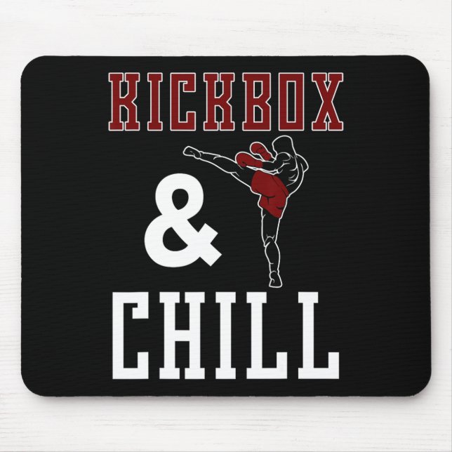 Lustiges Kickbox- und Chill-Kickbox-Zitat Meme-Ges Mousepad (Vorne)