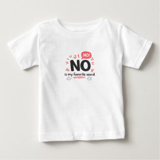 Lustiges Kleinkind Trotzig NEIN ist mein Lieblings Baby T-shirt