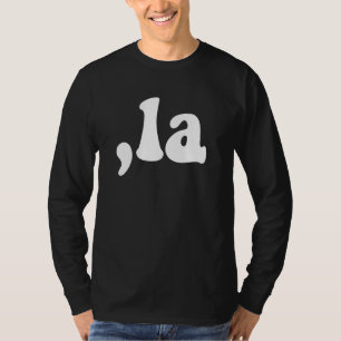 Lustiges Komma La Kamala Für Präsidentin 2024 T-Shirt