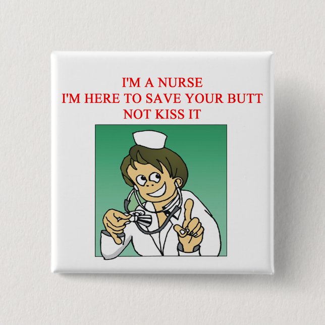 lustiges Krankenschwestersprichwort Button (Vorderseite)