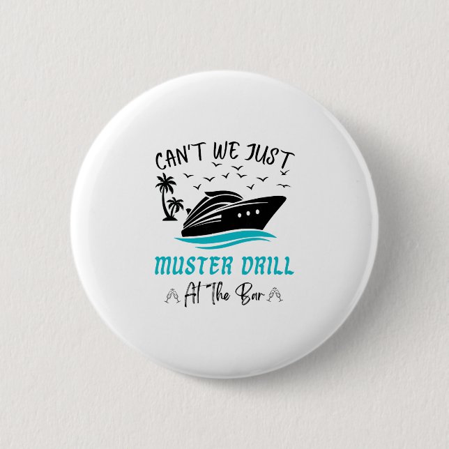 Lustiges Kreuzfahrt-Muster-Drill-Trinkdesign  Button (Vorderseite)