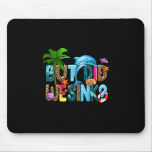 Lustiges Kreuzfahrt-Shirt. Aber Haben Wir Bootsbes Mousepad