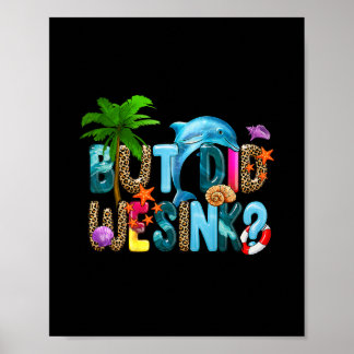 Lustiges Kreuzfahrt-Shirt. Aber Haben Wir Bootsbes Poster