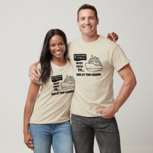 Lustiges Kreuzfahrt-Shirt Gewinnt Wahrscheinlich I T-Shirt