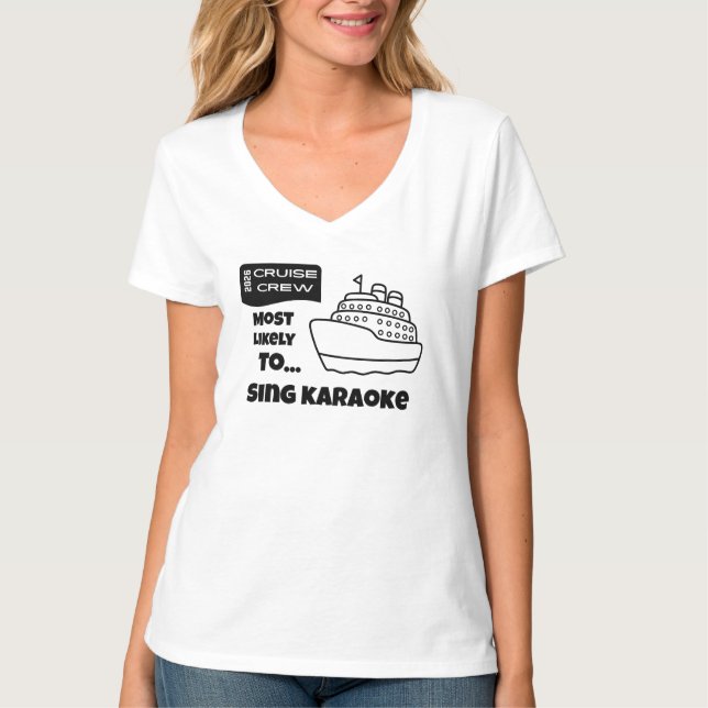 Lustiges Kreuzfahrt-Shirt Wahrscheinlich Karaoke s T-Shirt (Vorderseite)