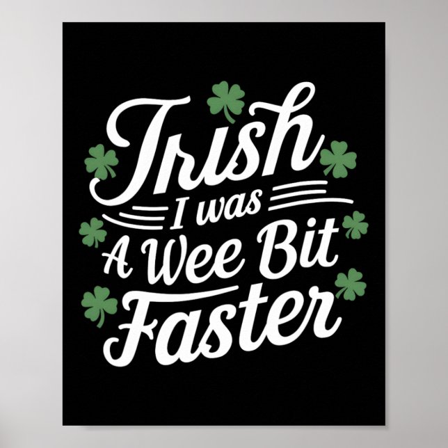 Lustiges Laufen St Patricks Day Irisch Ich War Ein Poster (Vorne)