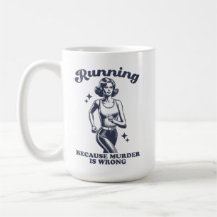 Lustiges Laufen Weil Mord Falsch Ist Retro 15oz Kaffeetasse