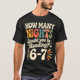 Lustiges Lesen 6 7 Sechs Sieben Meme Englischlehre T-Shirt