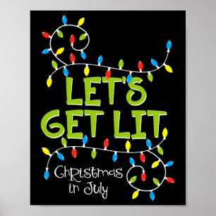Lustiges Let's Get Lit Weihnachten im Juli-Shirt S Poster