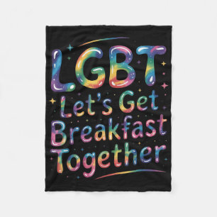 Lustiges Lgbt Lass uns zusammen frühstücken _12 Fleecedecke
