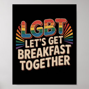 Lustiges Lgbt Lass Uns Zusammen Frühstücken Premiu Poster