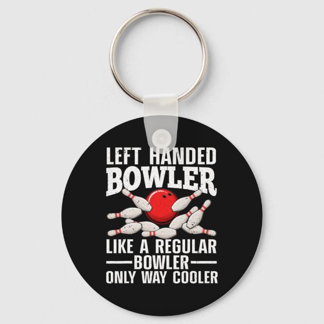 Lustiges Linkshänder-Bowling-Design für Männer Fra Schlüsselanhänger (Vorderseite)