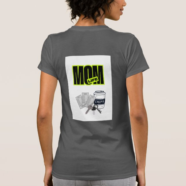Lustiges Mama-Leben T-Shirt (Rückseite)