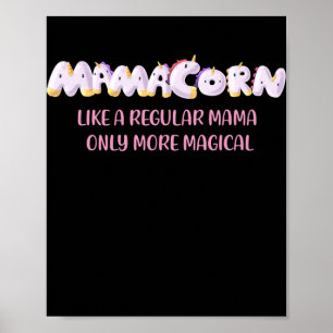 Lustiges Mamacorn-Einhorn Süße Mutter Muttertag  Poster