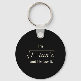 Lustiges Mathe-Witz-T-Shirt – Ich bin Sek C Trigon Schlüsselanhänger