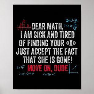 Lustiges Mathe-Zitat Liebe Mathe Zieh Weiter Alter Poster