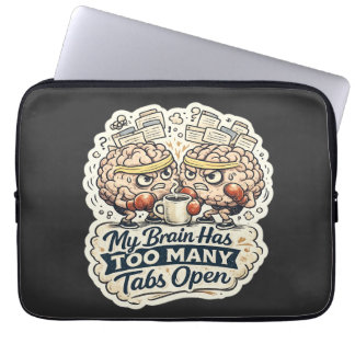 Lustiges Mein Gehirn Hat Zu Viele Tabs Geöffnet T- Laptopschutzhülle