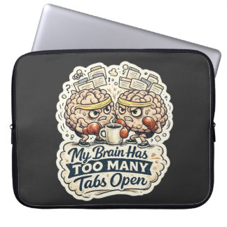 Lustiges Mein Gehirn Hat Zu Viele Tabs Geöffnet T- Laptopschutzhülle